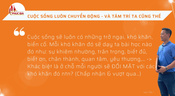 CUỘC SỐNG LUÔN CHUYỂN ĐỘNG - VÀ TÂM TRÍ TA CŨNG THẾ